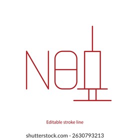 No syringe, hormones, antibiotic, drugs icon. No injection symbol. Vector stock illustration isolated on white background for design template medical, pharmacy, hospital. Editable stroke line