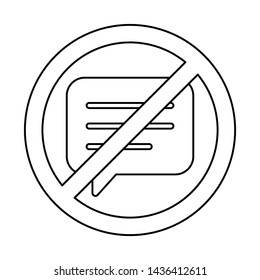 No talking sign. No Chat sign icon. Speech bubble symbol. Communication chat bubble. Prohibition sign. Stop symbol. Vector illustration