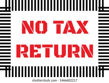 NO TAX RETURN stamp on white background