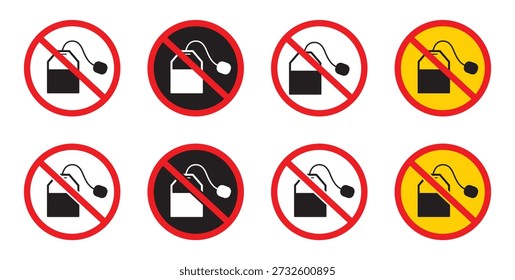 No tea vector sign isolated on white background. , Forbidden sign with tea bag icon, do not use tea bag sign.