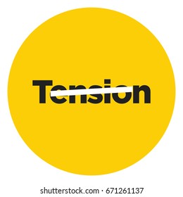 No Tension Cancelled Flat Style Sign