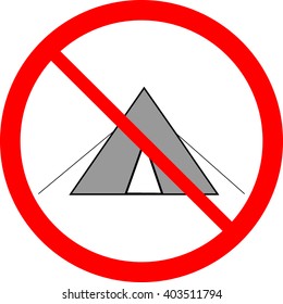 No tent sign in red ring.  Isolated on white background. No tent symbol marks. No tent sign picture. No tent in red ring sticker vector illustration. Flat vector image. Vector illustration..
