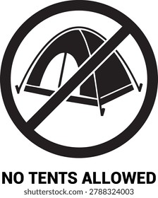 No tents allowed sign vector icon, no camping prohibition symbol flat silhouette for park regulation poster