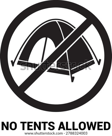 No tents allowed sign vector icon, no camping prohibition symbol flat silhouette for park regulation poster