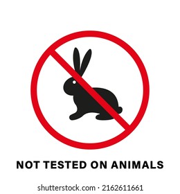 No Tested On Animals, Cruelty Free Silhouette Icon. Bunny And Stop Sign Not Trial Animals Stamp. Stop Torture Symbol. Cosmetic Product No Test On Hare. No Cruelty. Isolated Vector Illustration.