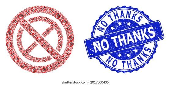 No Thanks scratched round stamp seal and vector recursive mosaic forbidden ban. Blue seal contains No Thanks tag inside round shape. Vector collage is organized of recursive forbidden ban pictograms.