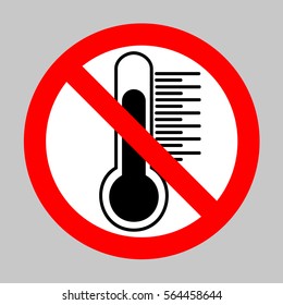No Thermometer sign illustration. Forbidden sign isolated on gray background.