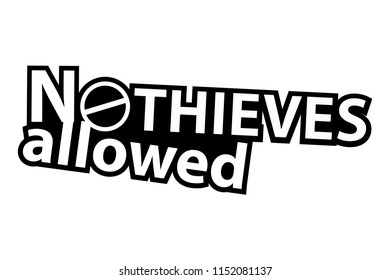 No Thieves allowed - Sticker - Ready for Print - Decal