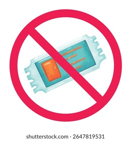 No ticket sign, no ticket required, forbidden ticket sign, no admission ticket needed, free entry