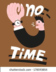 No hay tiempo, hombre con reloj en la mano - Ilustración vectorial