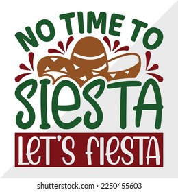 No Hay Tiempo Para Que Siesta Lleve A Fiesta SVG Ilustración De Vector Impresora