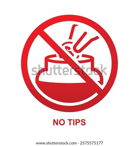 No tips sign isolated on background vector illustration