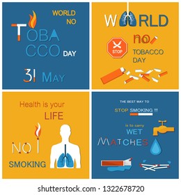 No tobacco day health is your life not smoking. Best way to stop harmful habit is to carry wet matches. Posters dedicated to refuse from nicotine usage vector