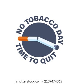 No Tobacco Day Poster. No Smoking Sign. Time To Quit. Broken Cigarette Vector Illustration.