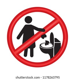 No toilet littering sign vector illustration on white background. Wc litter sign. Please do not litter in toilet, don't throw.
