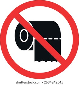 No toilet paper sign. Forbidden signs and symbols.