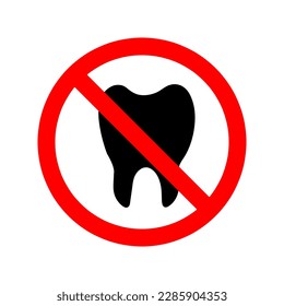 No tooth icon. Vector illustration. Forbidden sign illustration on white background..eps