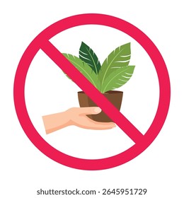 No touching plant sign, not allowed to lift plant pots, do not move the plant pot, plant touching prohibition symbol