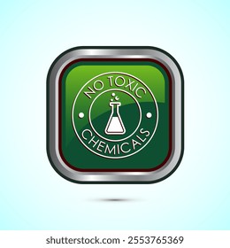 No Toxic Chemicals icon design illustration. No harmful chemical sign. Green Color Square Button Design