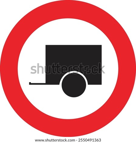No Trailers Allowed Traffic Sign Vector Illustration