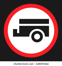 No trailers prohibited sign flat icon, Traffic and road sign, vector graphics, a solid pattern on a black background, eps 10.