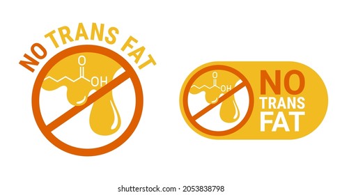 NO Trans Fat Pictogram - Strikethrough Fatty Acid Drop With Chemical Formula. Labeling For Natural Organic Healthy Food