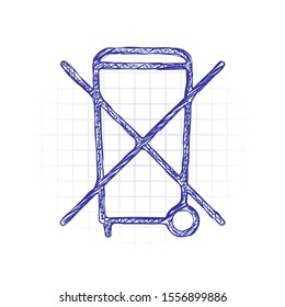 No trash bin, crossed litter. Linear icon with thin outline. Hand drawn sketched picture with scribble fill. Blue ink. Doodle on white background