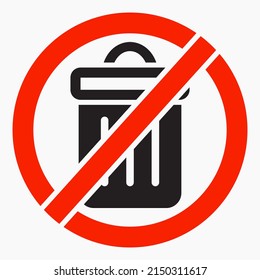 No Trash Icon. No Trash Can Icon. Do Not Open The Trash Can. Vector Icon.