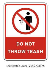 No trash sign symbol. Vertical rectangular sign with a red background and white top, showing a crossed-out symbol. Below it, there is a clear text message. vector illustration