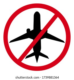 No Travelling. Ban On Flying. Forbidden Sign With Airplane Icon. Forbidden To Fly. Forbidden To Travel. Flight Canceled. EPS 10