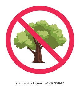 No tree allowed prohibition sign vector icon. no tree allowed sign, tree prohibition symbol