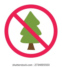 No tree sign, forbidden sign with pine or spruce trees icon, environmental restriction warning vector image, vector illustration
