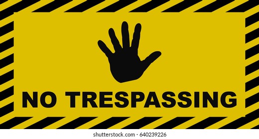 No trespassing sign