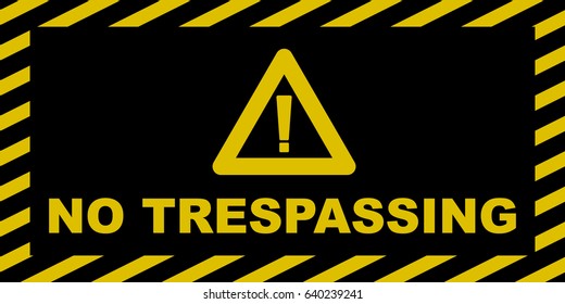 No trespassing sign