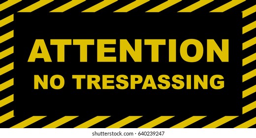 No trespassing sign