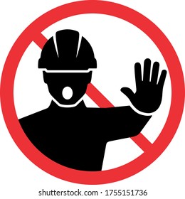 79,349 Stop work sign Images, Stock Photos & Vectors | Shutterstock