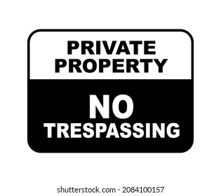 No trespassing sign on white background