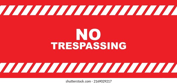 No trespassing sign on white background