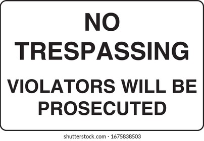 579 Trespassers prosecuted Images, Stock Photos & Vectors | Shutterstock