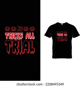  No tricks all trial T-shirt design vector, t-shirt design template. Happy Halloween, women, Halloween, vector, t-shirt, Halloween t-shirt design vector