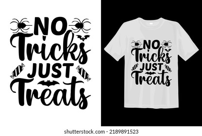 No tricks just treats Halloween T Shirt