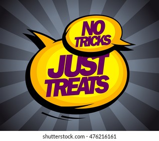 No tricks, just treats pop-art design with speech balloons.