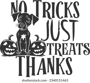 Keine Tricks einfach nur danke behandeln - Halloween Hund