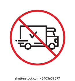 No truck icon. Forbidden lorry icon. No heavy truck vector sign. Prohibited freight vector icon. Warning, caution, attention, restriction label danger flat sign design. No cargo icon. No delivery sign