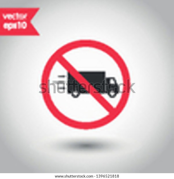 No truck icon. Forbidden lorry icon. No heavy truck\
vector sign. Prohibited freight vector icon. Warning, caution,\
attention, restriction flat sign design. No cargo icon. No delivery\
sign