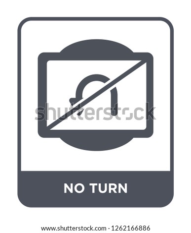 no turn icon vector on white background, no turn trendy filled icons from Traffic signs collection, no turn simple element illustration