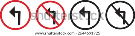 no turn left allowed to turn right and left set.Traffic Road Icon,traffic direction and Road safety, traffic sign icon, vector illustration,