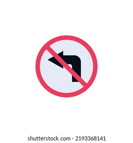 No turn left traffic sign flat icon, colorful pictogram isolated on white. Symbol, logo illustration. Flat style design