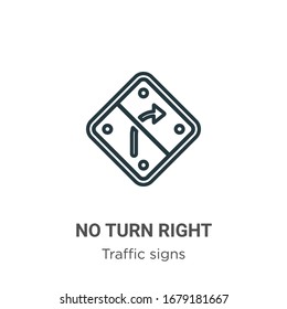 No turn right outline vector icon. Thin line black no turn right icon, flat vector simple element illustration from editable traffic signs concept isolated stroke on white background