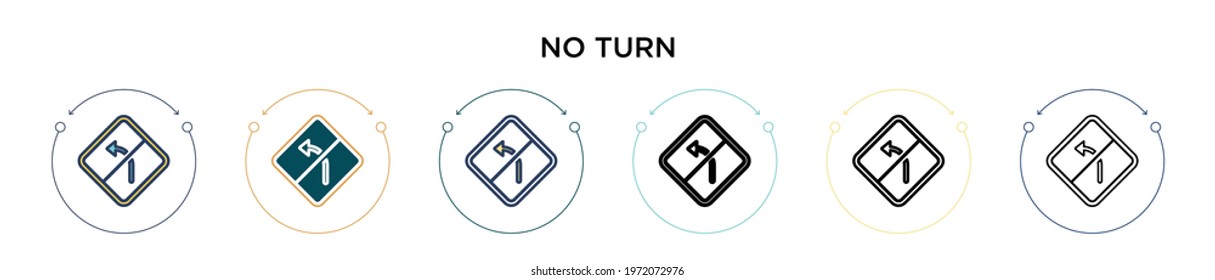 No turn sign icon in filled, thin line, outline and stroke style. Vector illustration of two colored and black no turn sign vector icons designs can be used for mobile, ui, web
